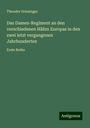 Theodor Griesinger: Das Damen-Regiment an den verschiedenen Häfen Europas in den zwei letzt vergangenen Jahrhunderten, Buch