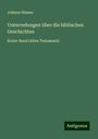 Johann Nissen: Unterredungen über die biblischen Geschichten, Buch