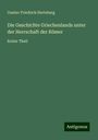 Gustav Friedrich Hertzberg: Die Geschichte Griechenlands unter der Herrschaft der Römer, Buch