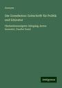 Anonym: Die Grenzboten: Zeitschrift für Politik und Literatur, Buch