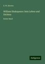 E. W. Sievers: William Shakspeare: Sein Leben und Dichten, Buch