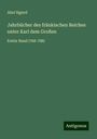 Abel Sigurd: Jahrbücher des fränkischen Reiches unter Karl dem Großen, Buch