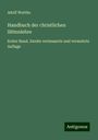 Adolf Wuttke: Handbuch der christlichen Sittenlehre, Buch