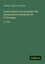 Johann Joseph Von Prechtl: Technologische Encyklopädie oder alphabetisches Handbuch der Technologie, Buch