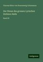 Vincenz Ritter von Rosenzweig-Schwannau: Der Diwan des grossen Lyrischen Dichters Hafis, Buch