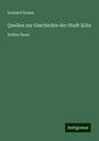 Leonard Ennen: Quellen zur Geschichte der Stadt Köln, Buch