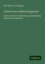 Peter Ritter Von Rittinger: Lehrburch der Aufbereitungskunde, Buch