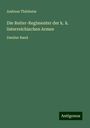 Andreas Thürheim: Die Reiter-Regimenter der k. k. österreichischen Armee, Buch