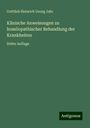 Gottlieb Heinrich Georg Jahr: Klinische Anweisungen zu homöopathischer Behandlung der Krankheiten, Buch