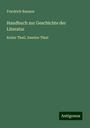 Friedrich Raumer: Handbuch zur Geschichte der Literatur, Buch