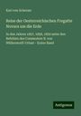 Karl Von Scherzer: Reise der Oesterreichischen Fregatte Novara um die Erde, Buch