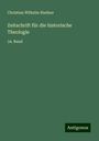 Christian Wilhelm Riedner: Zeitschrift für die historische Theologie, Buch