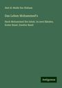 Abd Al-Malik Ibn Hisham: Das Leben Mohammed's, Buch