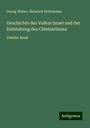 Georg Weber: Geschichte des Volkes Israel und der Entstehung des Chistenthums, Buch