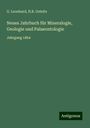 G. Leonhard: Neues Jahrbuch für Mineralogie, Geologie und Palaeontologie, Buch