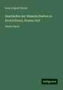 Isaak August Dorner: Geschichte der Wissenschaften in Deutschland, Neuere Zeit, Buch