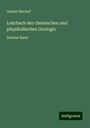 Gustav Bischof: Lehrbuch der chemischen und physikalischen Geologie, Buch