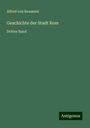 Alfred Von Reumont: Geschichte der Stadt Rom, Buch