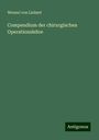 Wenzel Von Linhart: Compendium der chirurgischen Operationslehre, Buch