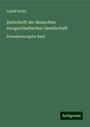 Ludolf Krehl: Zeitschrift der deutschen morgenländischen Gesellschaft, Buch