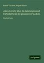 Rudolf Virchow: Jahresbericht über die Leistungen und Fortschritte in der gesammten Medicin, Buch