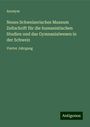 Anonym: Neues Schweizerisches Museum Zeitschrift für die humanistischen Studien und das Gymnasialwesen in der Schweiz, Buch