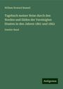 William Howard Russell: Tagebuch meiner Reise durch den Norden und Süden der Vereinigten Staaten in den Jahren 1861 und 1862, Buch