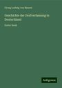 Georg Ludwig Von Maurer: Geschichte der Dorfverfassung in Deutschland, Buch