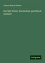 Johann Michael Häusle: Darf die Wiener Hochschule paritätisch werden?, Buch