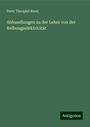 Peter Theophil Riess: Abhandlungen zu der Lehre von der Reibungselektricität, Buch