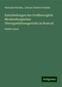 Hermann Buchka: Entscheidungen des Großherzoglich Mecklenburgischen Oberappellationsgerichts zu Rostock, Buch