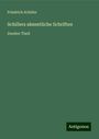 Friedrich Schiller: Schillers sämmtliche Schriften, Buch