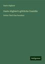 Dante Alighieri: Dante Alighieri's göttliche Comödie, Buch