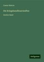 Caesar Rüstow: Die Kriegshandfeuerwaffen, Buch