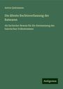 Anton Quitzmann: Die älteste Rechtsverfassung der Baiwaren, Buch