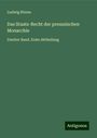 Ludwig Rönne: Das Staats-Recht der preussischen Monarchie, Buch