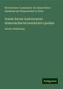 Historischen Commission der Kaiserlichen Akademie der Wissenschaft in Wien: Fontes Rerum Austriacarum: ¿sterreichische Geschichts-Quellen, Buch