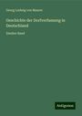 Georg Ludwig Von Maurer: Geschichte der Dorfverfassung in Deutschland, Buch