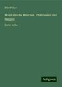 Elise Polko: Musikalische Märchen, Phantasien und Skizzen, Buch