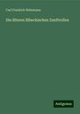 Carl Friedrich Wehrmann: Die älteren lübeckischen Zunftrollen, Buch