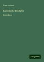 Franz Lorinser: Katholische Predigten, Buch