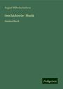 August Wilhelm Ambros: Geschichte der Musik, Buch