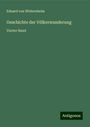 Eduard Von Wietersheim: Geschichte der Völkerwanderung, Buch