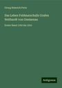 Georg Heinrich Pertz: Das Leben Feldmarschalls Grafen Neithardt von Gneisenau, Buch