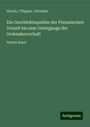 Hirsch Töppen Strehlke: Die Geschichtsquellen der Preussischen Vorzeit bis zum Untergange der Ordensherrschaft, Buch