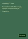 G. Leonhard: Neues Jahrbuch für Mineralogie, Geologie und Palaeontologie, Buch