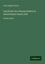 Isaak August Dorner: Geschichte der Wissenschaften in Deutschland, Neuere Zeit, Buch