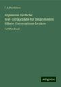 F. A. Brockhaus: Allgemeine Deutsche Real-Encyklopädie für die gebildeten Stände: Conversations-Lexikon, Buch