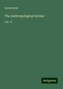 Anonymous: The Anthropological Review, Buch