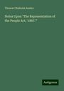 Thomas Chisholm Anstey: Notes Upon "The Representation of the People Act, '1867.'", Buch